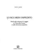 Cover of: sguardo impedito: studi sulle relazioni di viaggio in "Nouvelle-France" e sulla letteratura popolare