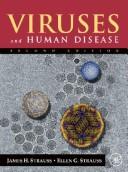 Viruses and human disease by J Strauss