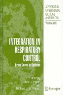 Cover of: Integration in respiratory control by Marc J. Poulin, Richard J.A. Wilson, editors.