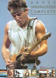 Cover of: Bruce Springsteen Complete by Bruce Springsteen