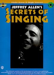 Cover of: Jeffrey Allen's Secrets of Singing: Male (Low and High Voice)