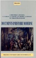 Cover of: Documents d'histoire moderne: du milieu du XVIIe siècle à la fin du XVIIIe siècle