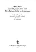 Cover of: Gotland: Tausend Jahre Kultur- und Wirtschaftsgeschichte im Ostseeraum