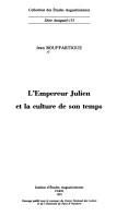 Cover of: L' Empereur Julien et la culture de son temps