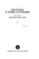 Cover of: Filologia e forme letterarie: studi offerti a Francesco Della Corte