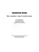 Cover of: Transition house: how to establish a refuge for battered women