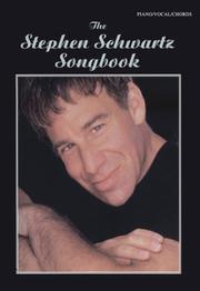 Cover of: The Stephen Schwartz Songbook by Stephen Schwartz