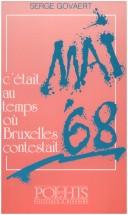 Cover of: Mai 68: c'etait au temps ou Bruxelles contestait