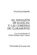 "El  Infanzón de Illescas" y las comedias de Claramonte by Fernando Cantalapiedra Erostarbe