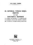 Cover of: El General Tomás Mejía frente a la Doctrina Monroe by Luis Reed Torres