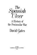 Cover of: The Spanish ulcer by Gates, David