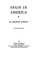 Cover of: Spain in America by Charles Gibson
