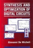 Cover of: Synthesis and optimization of digital circuits