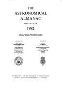 Cover of: The astronomical almanac for the year by issuedby Her Majesty's Nautical Office, Royal  Greenwich Observatory.... 1992.