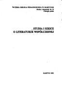 Cover of: Studia i szkice o literaturze współczesnje