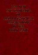 Cover of: The new encyclopedia of archaeological excavations in the Holy Land by Ephram Stern, editor