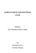 Cover of: Agriculture in the industrial state | 