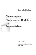 Cover of: Conversations; Christian and Buddhist: encounters in Japan.