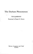 Cover of: The Durham phenomenon by Ted Harrison, Ted Harrison