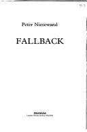 Cover of: Fallback by Peter Niesewand