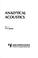 Cover of: Analytical acoustics.