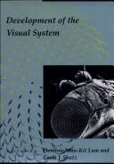 Cover of: Development of the visual system: proceedings of the Retina Research FoundationSymposia