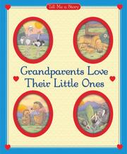 Cover of: Grandparents Love Their Little Ones Tell Me a Story by Carol Ottolenghi
