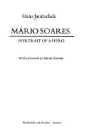 Cover of: Mário Soares: portrait of a hero