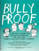 Cover of: Bullyproof: a teacher's guide on teasing and bullying for use with fourth and fifth grade students