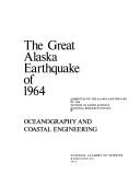 The great Alaska earthquake of 1964 by National Research Council (U.S.). Committee on the Alaska Earthquake.