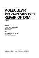 Cover of: Molecular mechanisms for repair of DNA