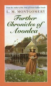 Cover of: FURTHER CHRONICLES OF AVONLEA by Lucy Maud Montgomery