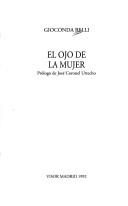 Cover of: El ojo de la mujer by Gioconda Belli