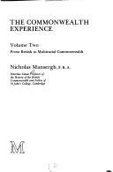 Cover of: The Commonwealth experience by Nicholas Mansergh, Nicholas Mansergh