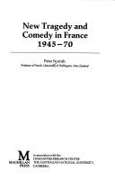 Cover of: New tragedy and comedy in France, 1945-70