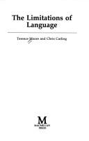 Cover of: The limitations of language by Terence Moore