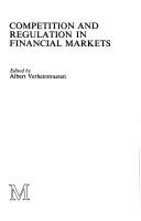 Cover of: Competition and regulationin financial markets | 