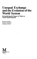 Cover of: Unequal exchange and the evolution of the world system by Kunibert Raffer