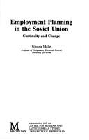 Employment planning in the Soviet Union by Silvana Malle