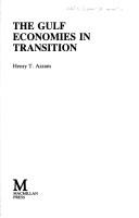 Cover of: Gulf economies in transition | Henry T. Azzam