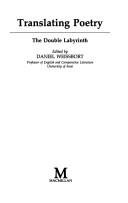 Cover of: Translating poetry: the double labyrinth