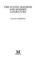 The flying machine and modern literature by Goldstein, Laurence