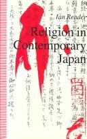 Cover of: Religion in contemporary Japan by Ian Reader