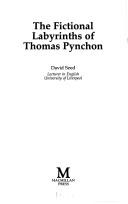 Cover of: The fictional labyrinths of Thomas Pynchon