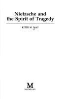 Cover of: Nietzsche and the spirit of tragedy