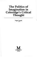 Cover of: The politics of imagination in Coleridge's critical thought