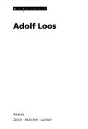 Cover of: Adolf Loos. by Kurt Lustenberger
