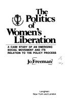 Cover of: The politics of women's liberation