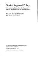 Cover of: Soviet regional policy: a quantitative inquiry into the social and political development of the soviet republics.