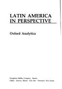 Latin America in perspective by Oxford Analytica (Firm)